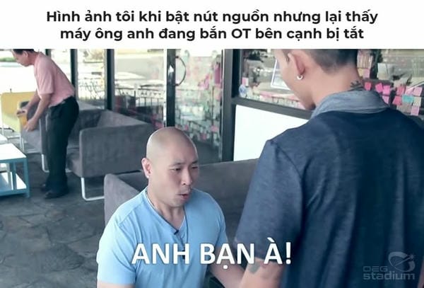 Meme “Anh bạn à” bắt nguồn từ các clip TikTok viral, Meme “Anh bạn à” bắt nguồn từ các clip TikTok viral,