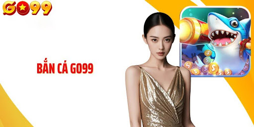 Bắn cá GO99