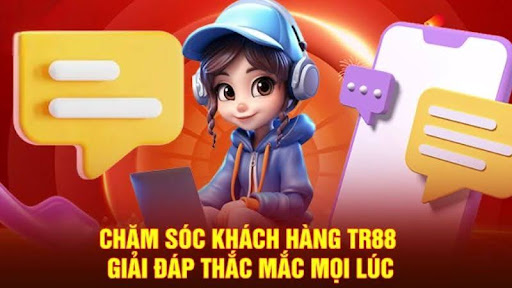 Chăm sóc khách hàng TR88
