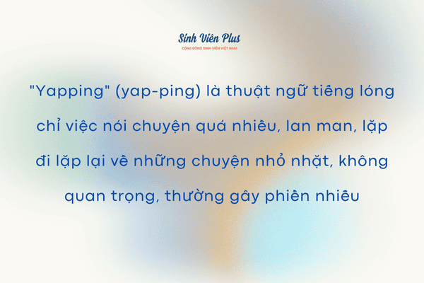 Yapping Definition Yapping là gì? Giải thích trend “Stop yapping” hot nhất mạng xã hội ...