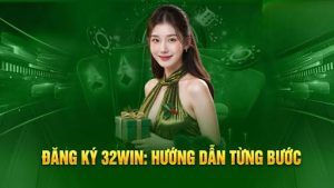 Đăng ký 32win 1