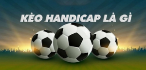 Kèo Handicap