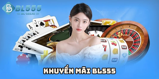 Khuyến mãi BL555