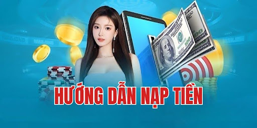 Nạp tiền 789Club 1 Nạp tiền 789Club 1