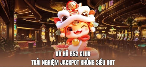 Nổ hũ B52Club 2 Nổ hũ B52Club 2