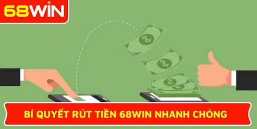 Rút tiền 68WIN 1 Rút tiền 68WIN 1