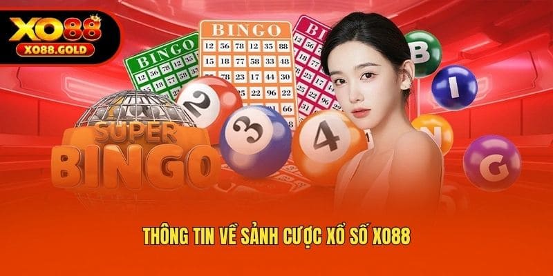 thong tin ve sanh cuoc xo so xo88