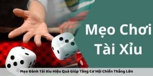 Mẹo chơi tài xỉu hay